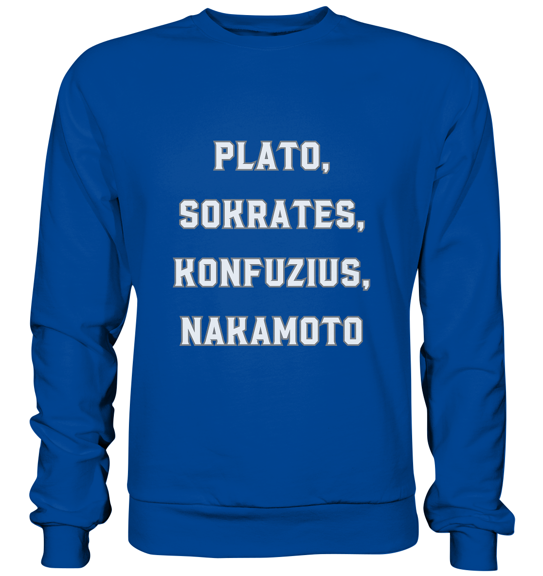 PLATO, SOKRATES, KONFUZIUS, NAKAMOTO  - Basic Sweatshirt