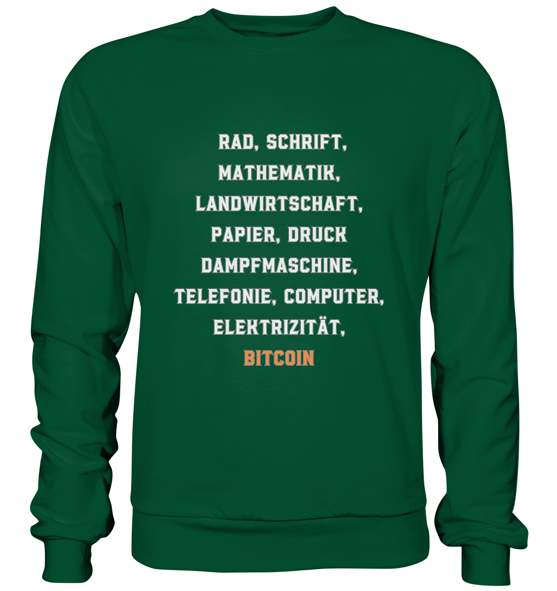 Erfindungen vom Rad bis zu BITCOIN - Basic Sweatshirt