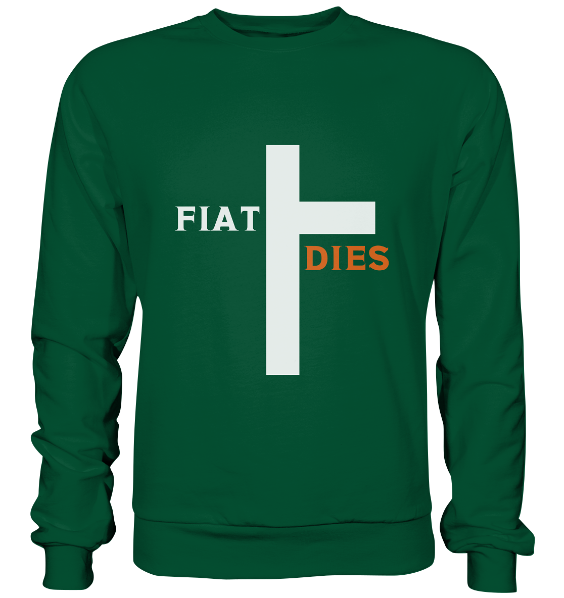 FIAT DIES  (Version: "FIAT" in weiss, "DIES" in orange) - Basic Sweatshirt