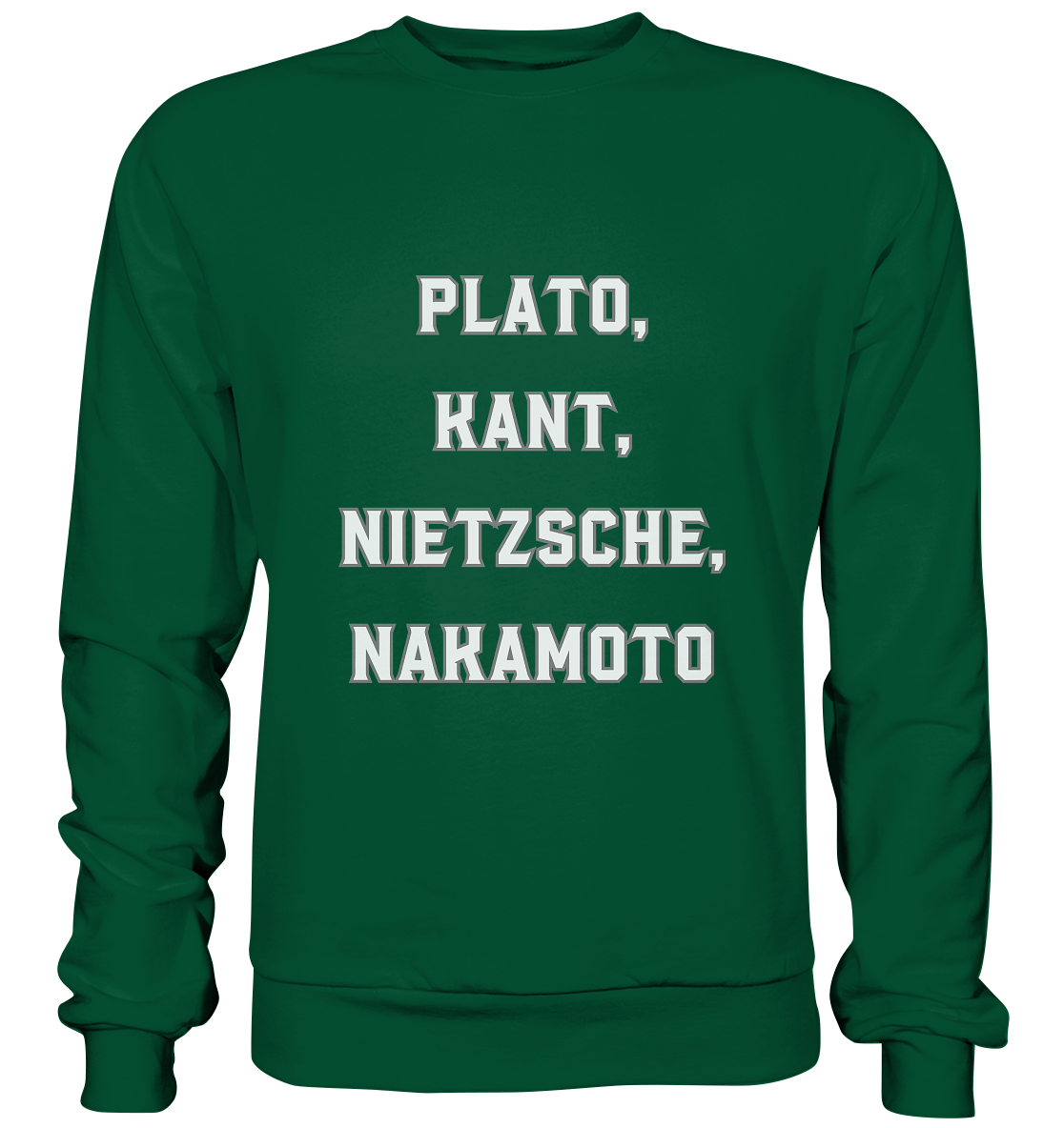 PLATO, KANT, NIETZSCHE, NAKANOTO - Basic Sweatshirt