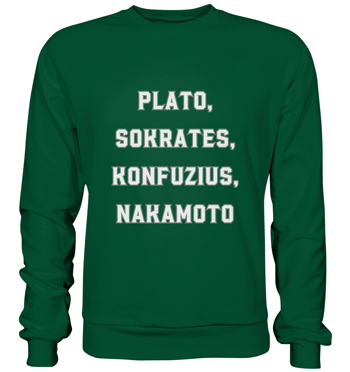 PLATO, SOKRATES, KONFUZIUS, NAKAMOTO  - Basic Sweatshirt