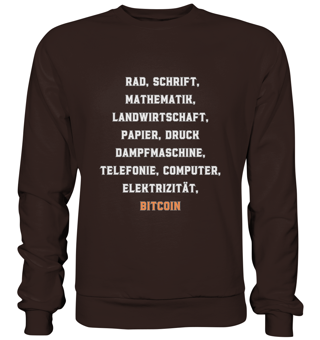 Erfindungen vom Rad bis zu BITCOIN - Basic Sweatshirt