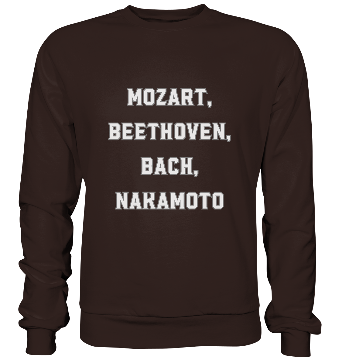 MOZART, BEETHOVEN, BACH, NAKAMOTO  - Basic Sweatshirt