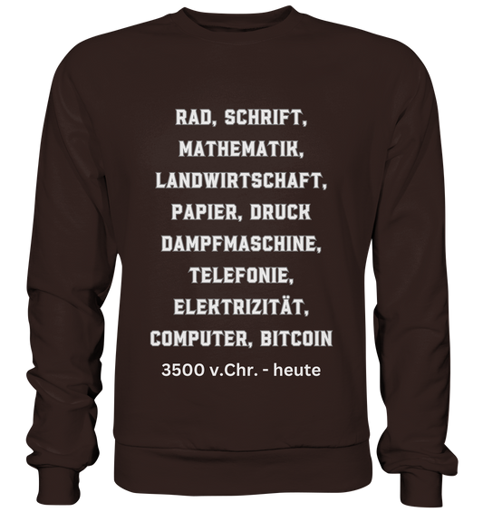 Erfindungen 3500 v. Chr. bis heute zu Bitcoin - Basic Sweatshirt