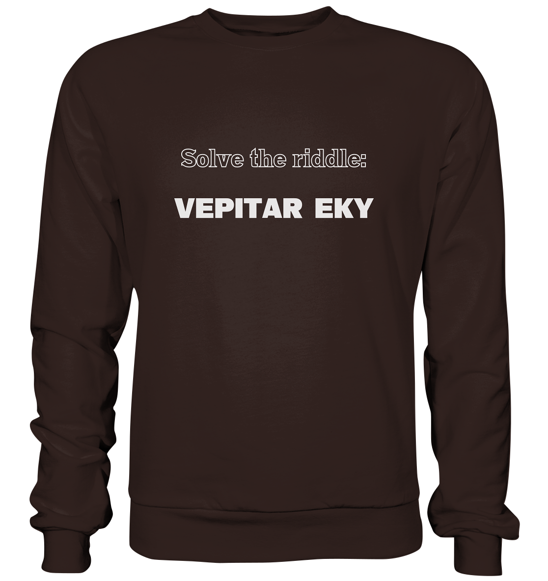 SOLVE THE RIDDLE - VEPITAR EKY - Basic Sweatshirt