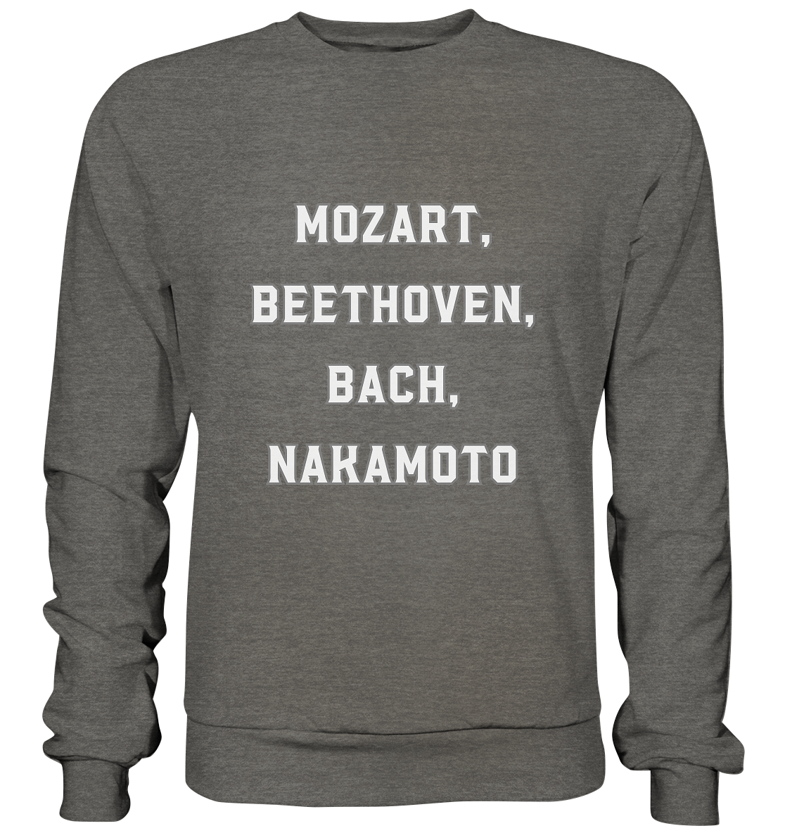 MOZART, BEETHOVEN, BACH, NAKAMOTO  - Basic Sweatshirt