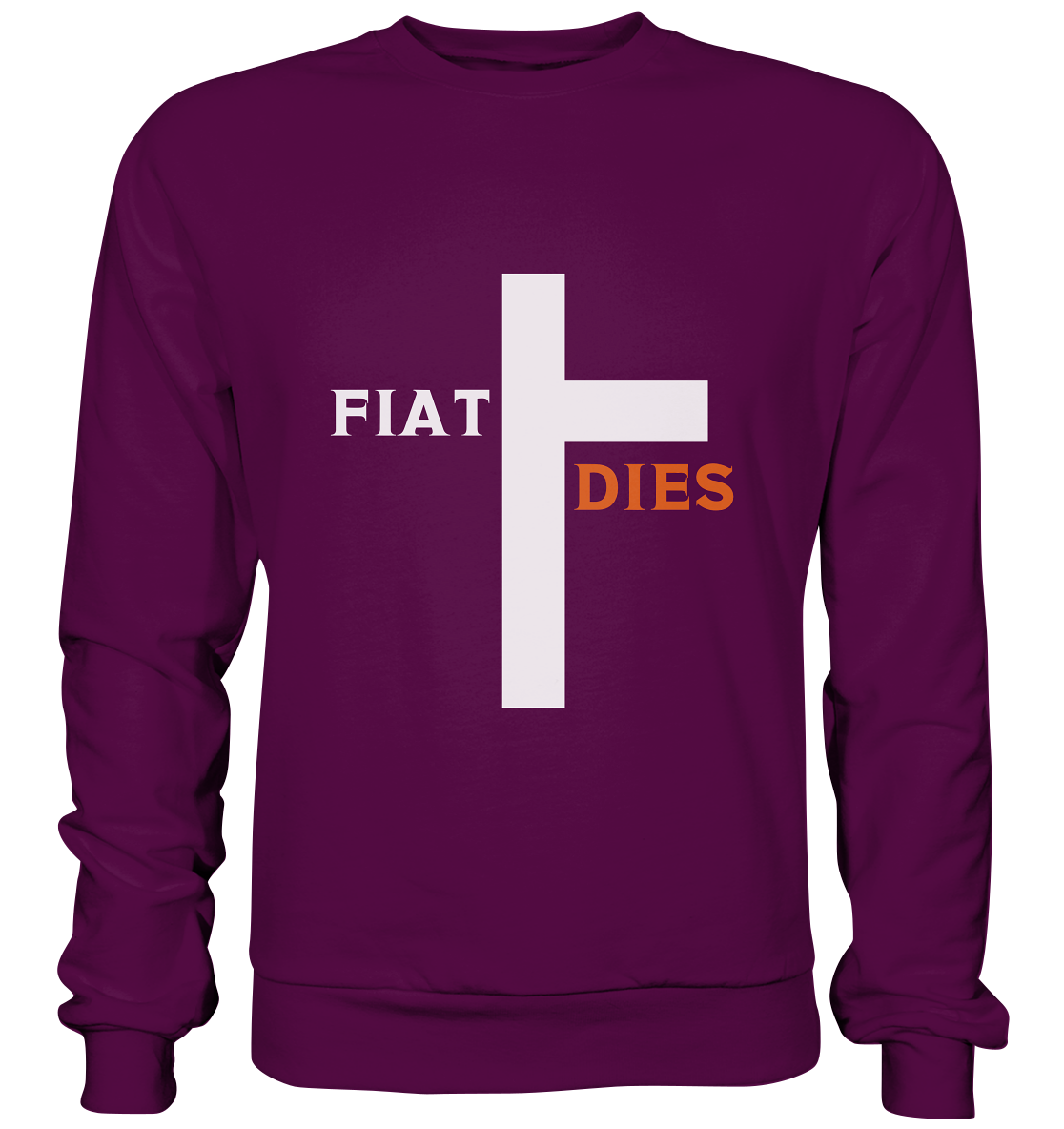 FIAT DIES  (Version: "FIAT" in weiss, "DIES" in orange) - Basic Sweatshirt