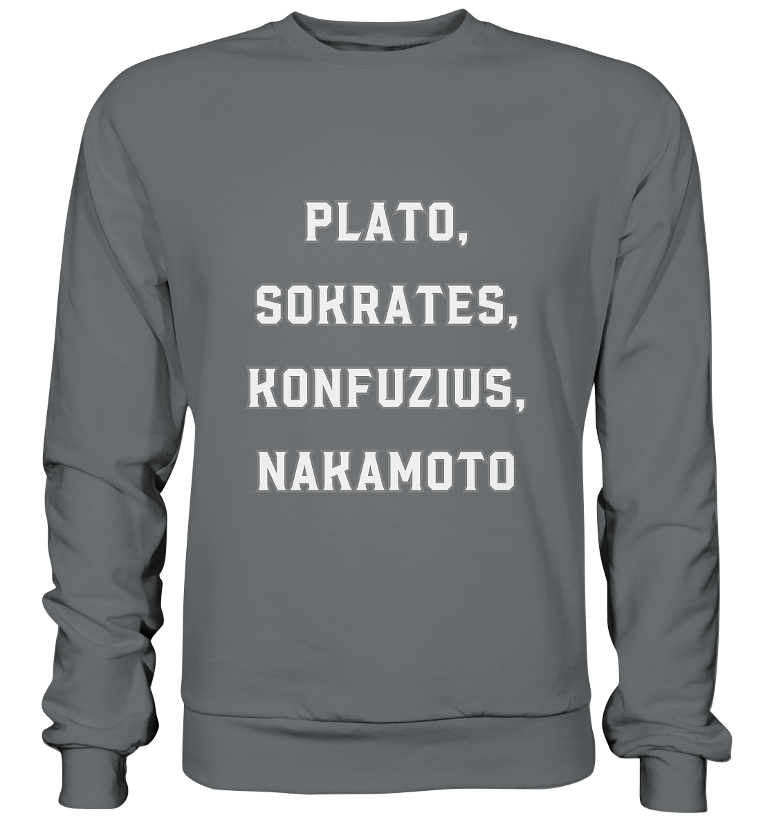 PLATO, SOKRATES, KONFUZIUS, NAKAMOTO  - Basic Sweatshirt