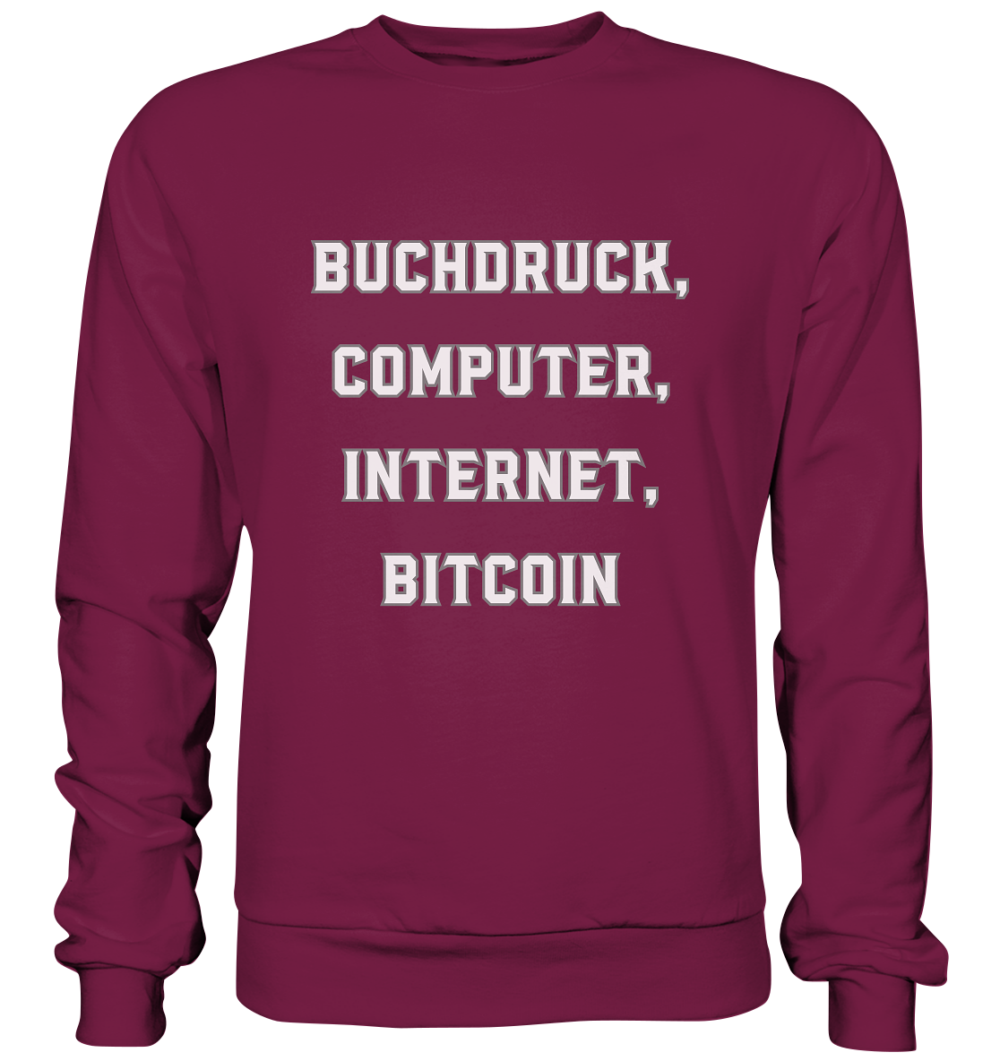 Buchdruck, Computer, Internet, Bitcoin - Basic Sweatshirt