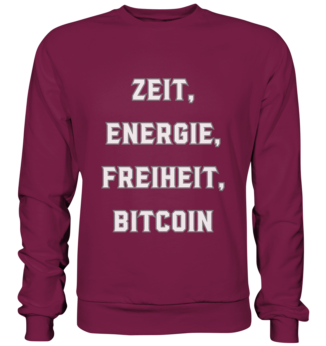 ZEIT, ENERGIE, FREIHEIT, BITCOIN - Basic Sweatshirt