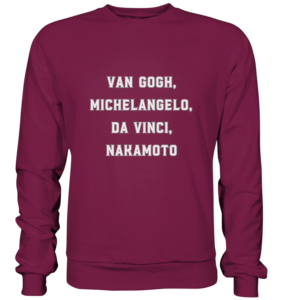 van Gogh, Michelangelo, da Vinci, Nakamoto - Basic Sweatshirt
