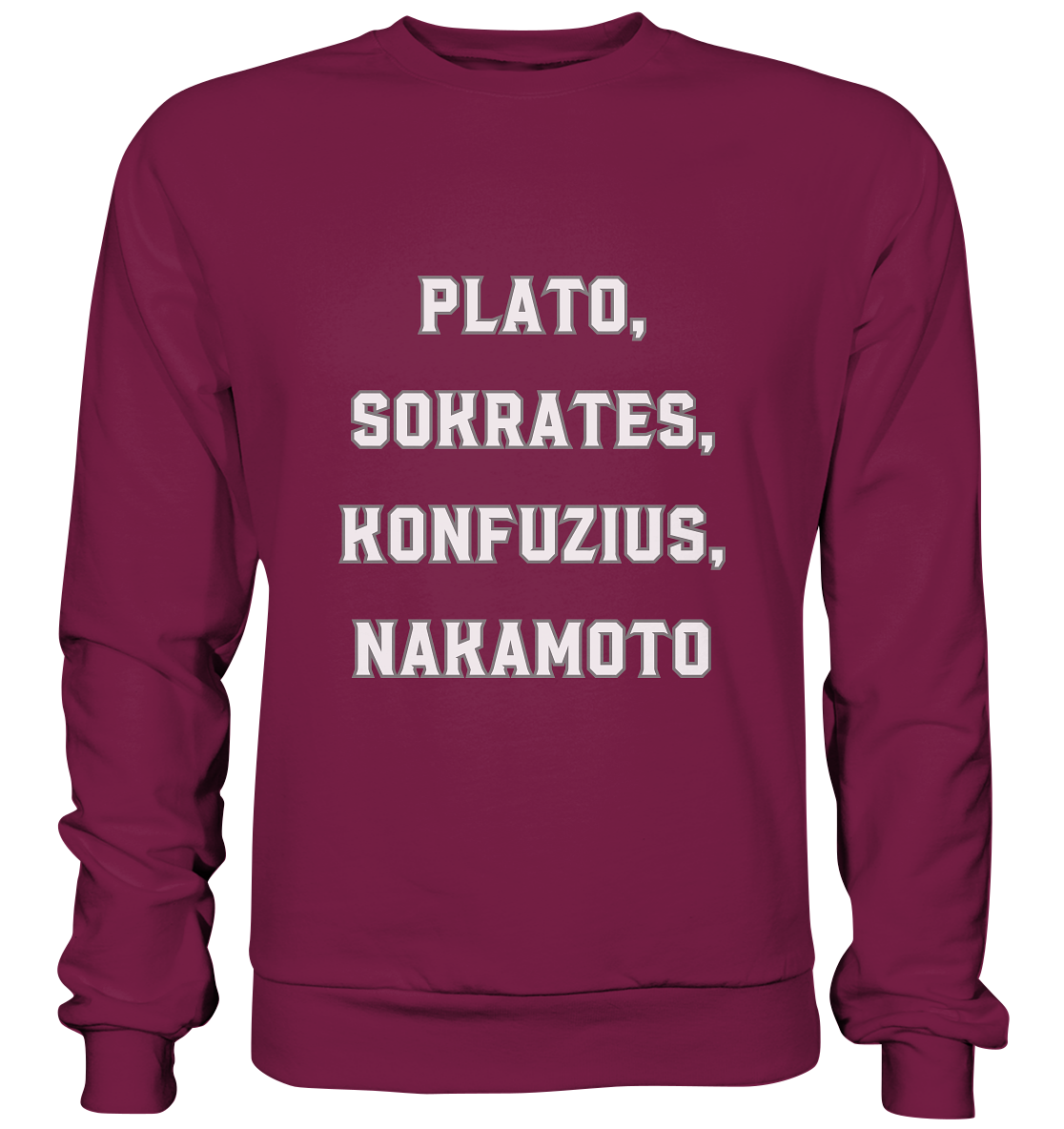 PLATO, SOKRATES, KONFUZIUS, NAKAMOTO  - Basic Sweatshirt