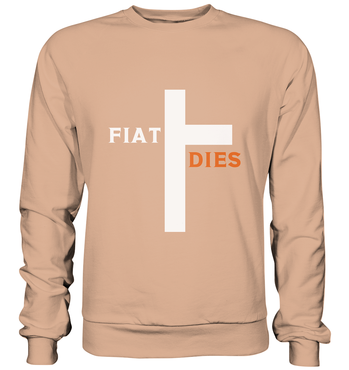 FIAT DIES  (Version: "FIAT" in weiss, "DIES" in orange) - Basic Sweatshirt