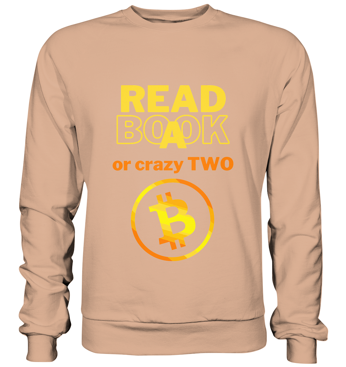 READ A BOOK or CRAZY TWO - (Variante crazy in orange) - Basic Sweatshirt