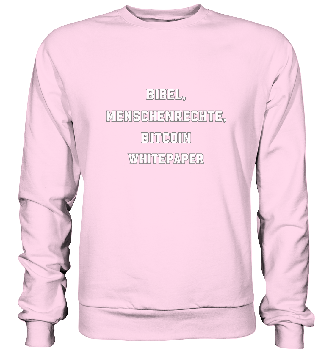 BIBEL, MENSCHENRECHTE, BITCOIN WHITEPAPER - Basic Sweatshirt