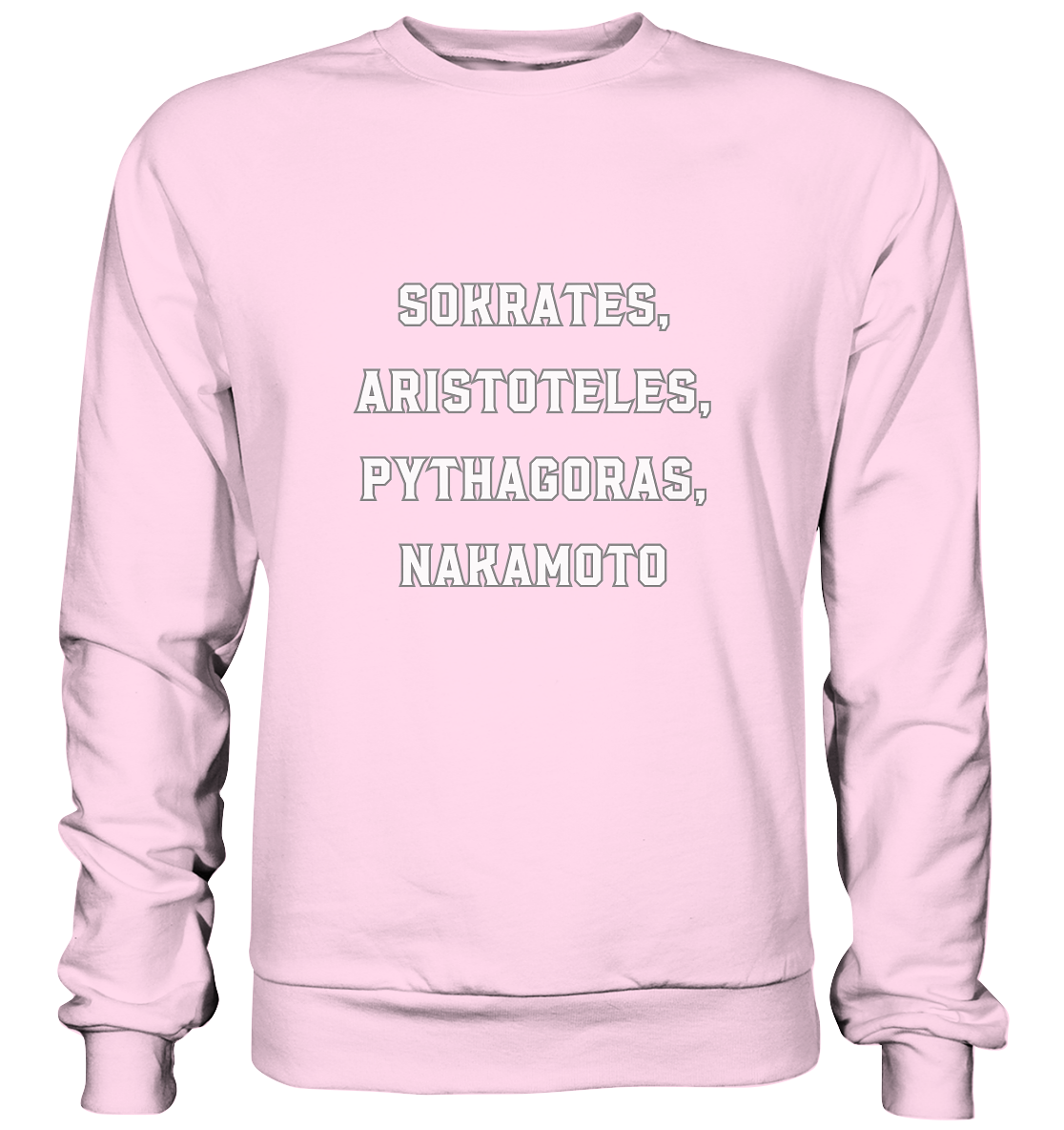 SOKRATES, ARISTOTELES, PHYTHAGORAS, NAKAMOTO  - Basic Sweatshirt