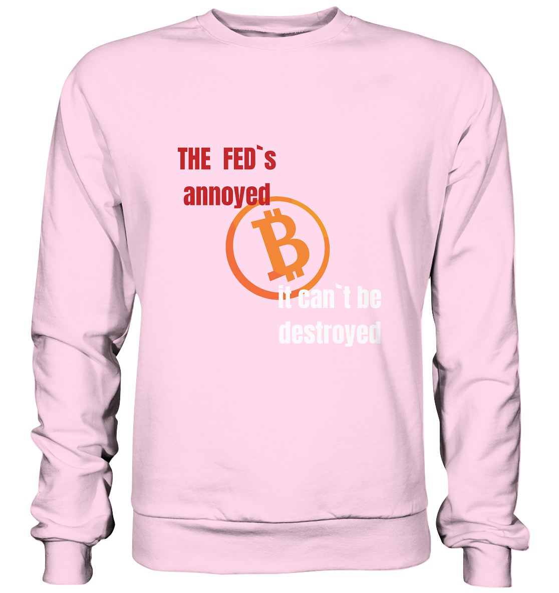 The FEDs annoyed... (gerade, versetzt) - Basic Sweatshirt