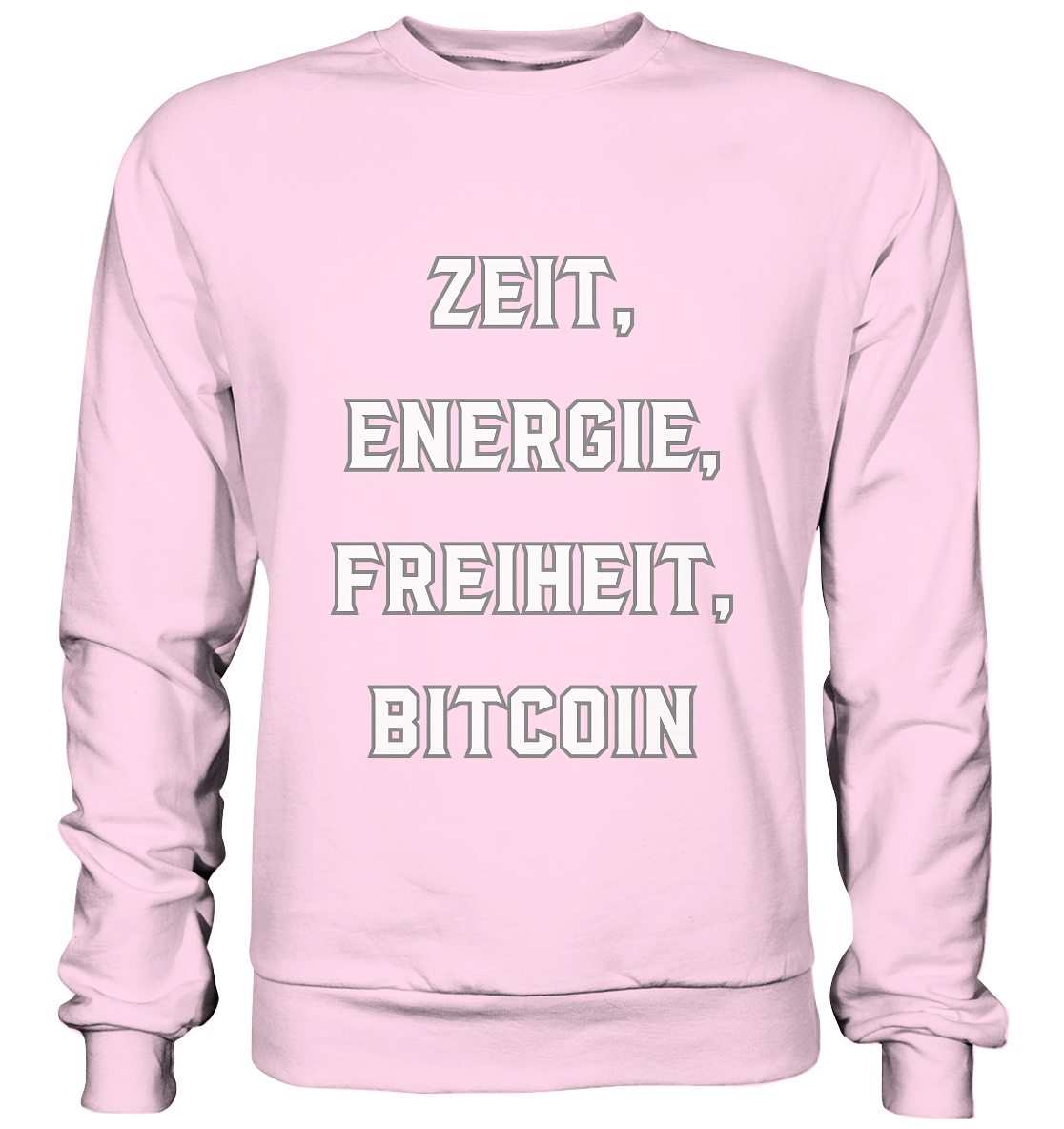 ZEIT, ENERGIE, FREIHEIT, BITCOIN - Basic Sweatshirt