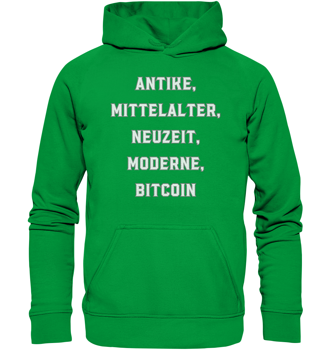 ANTIKE, MITTELALTER, NEUZEIT, MODERNE, BITCOIN - Ladies Collection   - Basic Unisex Hoodie