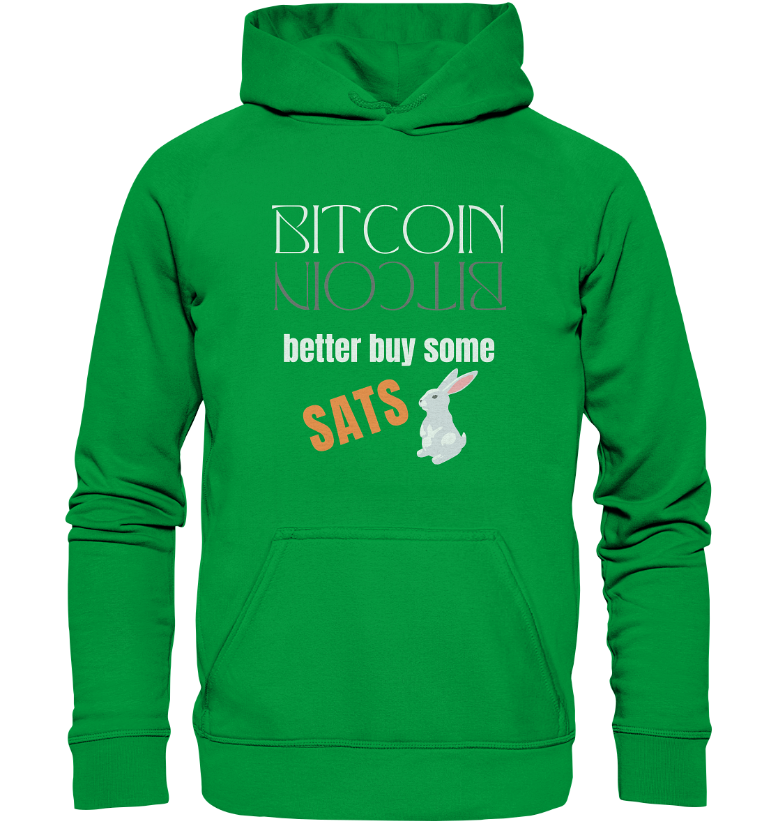 BITCOIN better buy some SATS (Spiegelschrift & Bunny) - LADIES COLLECTION 21% automat. Rabatt bis zum Halving 2024  - Basic Unisex Hoodie
