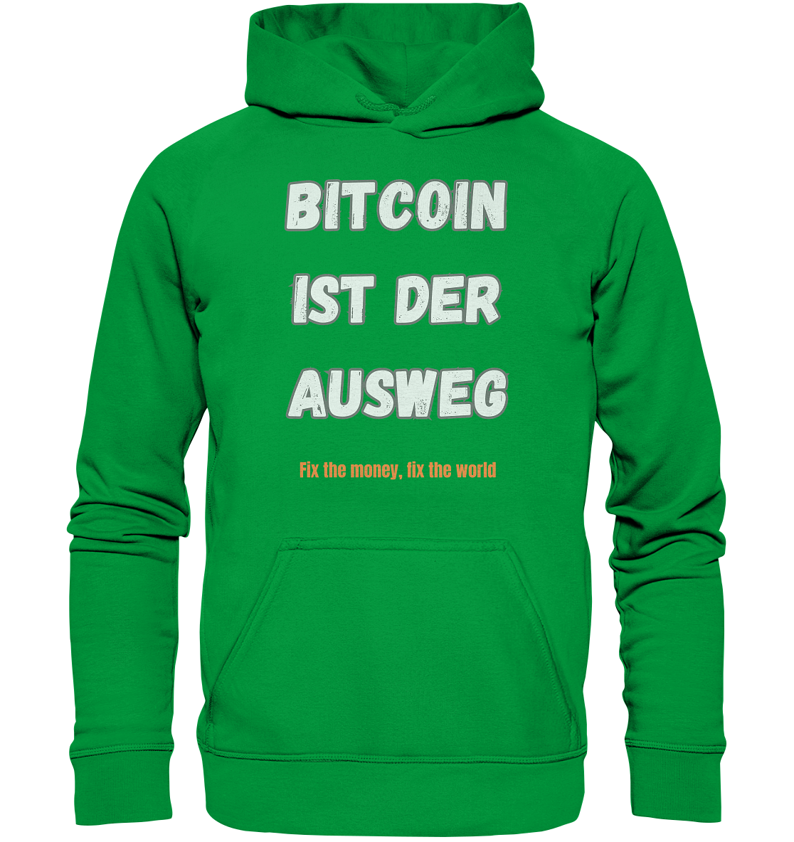 BITCOIN IST DER AUSWEG - fix the money, fix the world - LADIES COLLECTION 21% automat. Rabatt bis zum Halving 2024  - Basic Unisex Hoodie