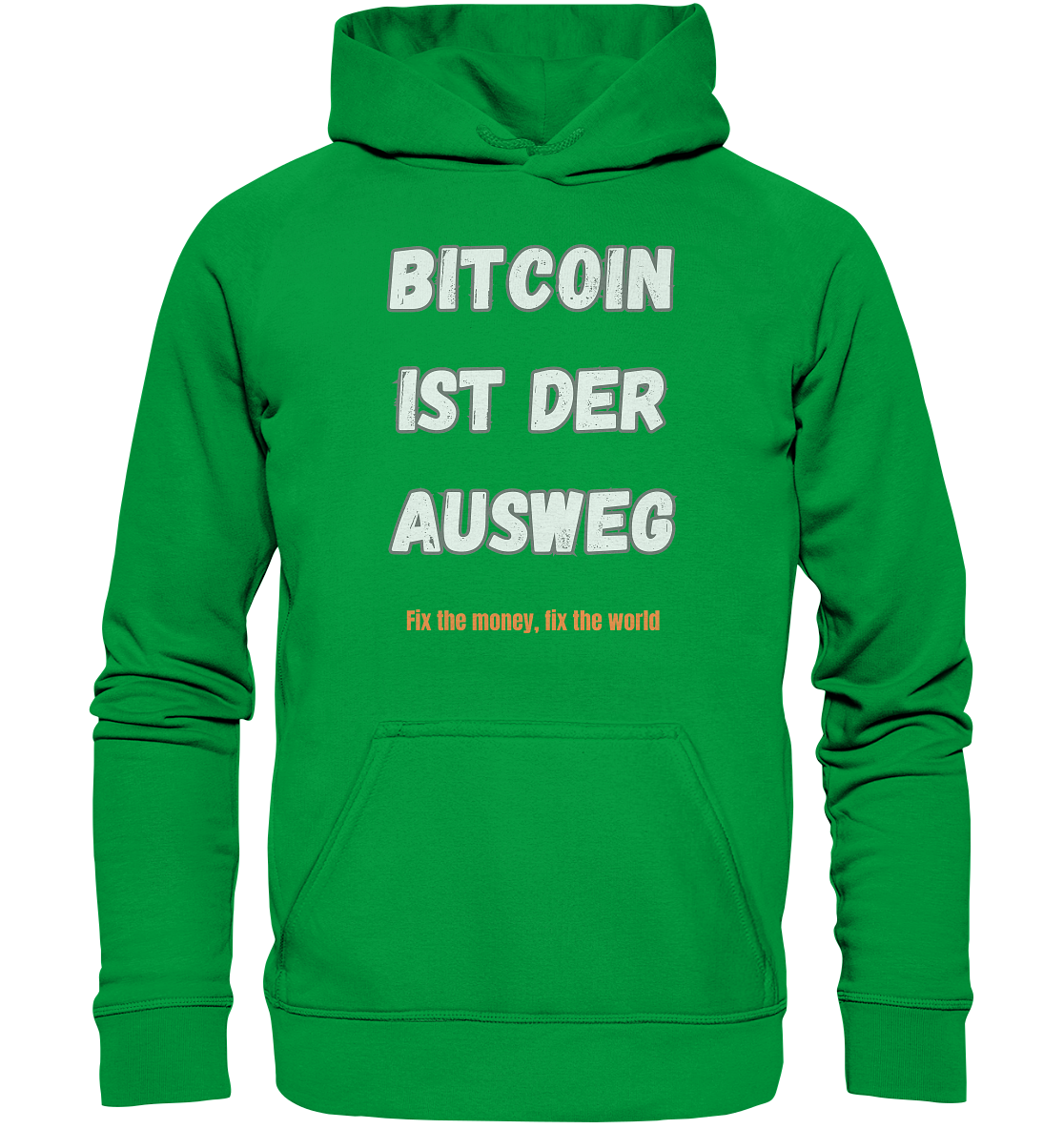 BITCOIN IST DER AUSWEG - fix the money fix the world   - Basic Unisex Hoodie