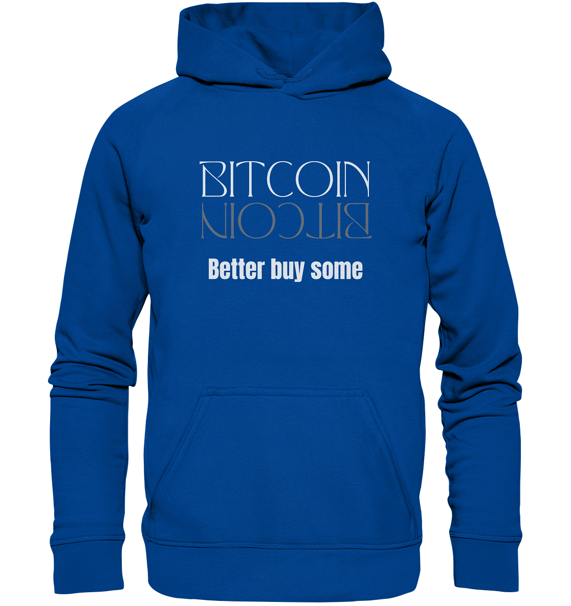 BITCOIN better buy some - LADIES COLLECTION 21% automat. Rabatt bis zum Halving 2024   - Basic Unisex Hoodie