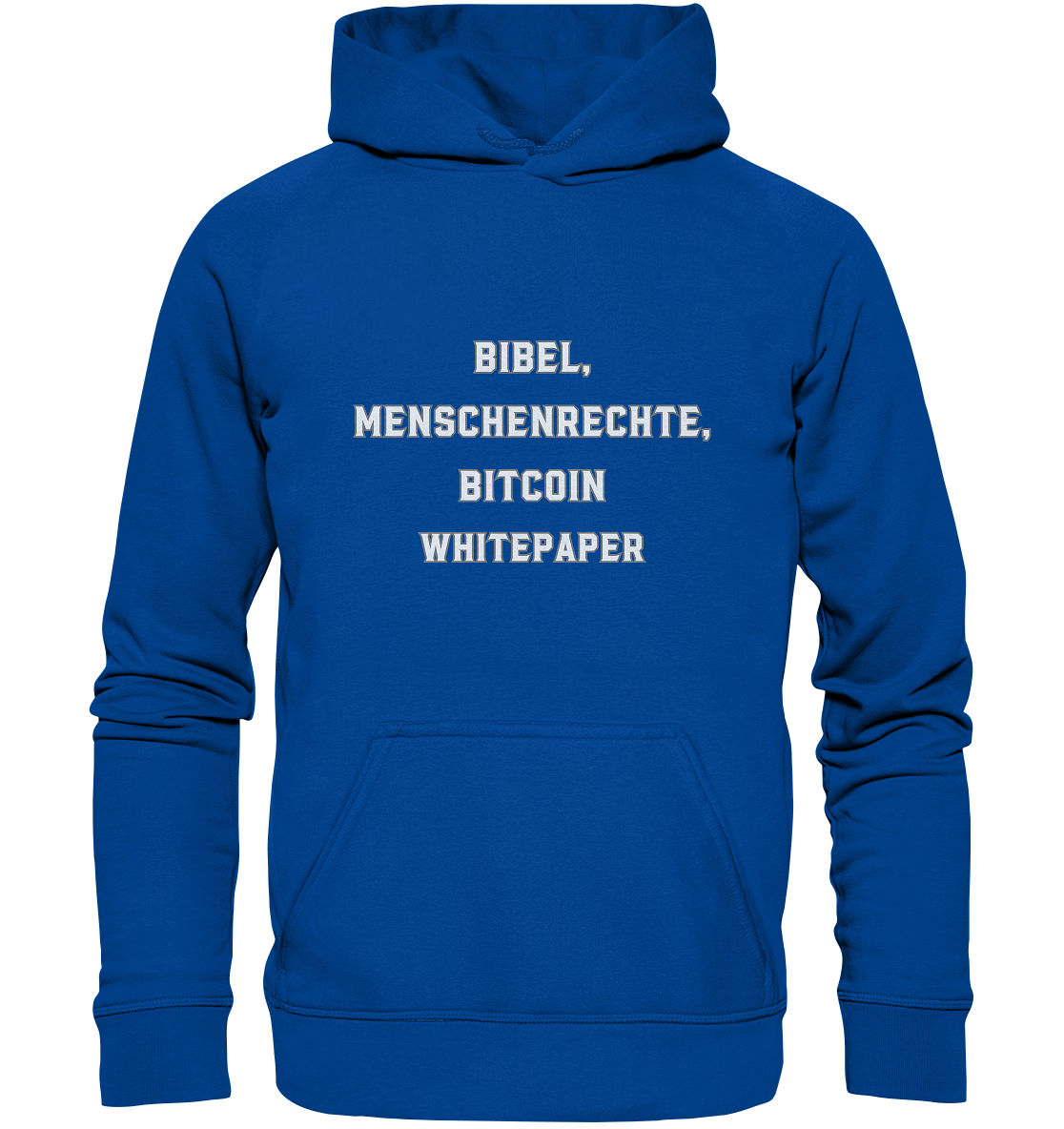 BIBEL, MENSCHENRECHTE, BITCOIN WHITEPAPER - Basic Unisex Hoodie