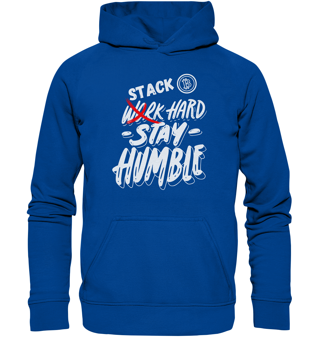 STACK HARD - STAY HUMBLE - LADIES COLLECTION 21% automat. Rabatt bis zum Halving 2024   - Basic Unisex Hoodie