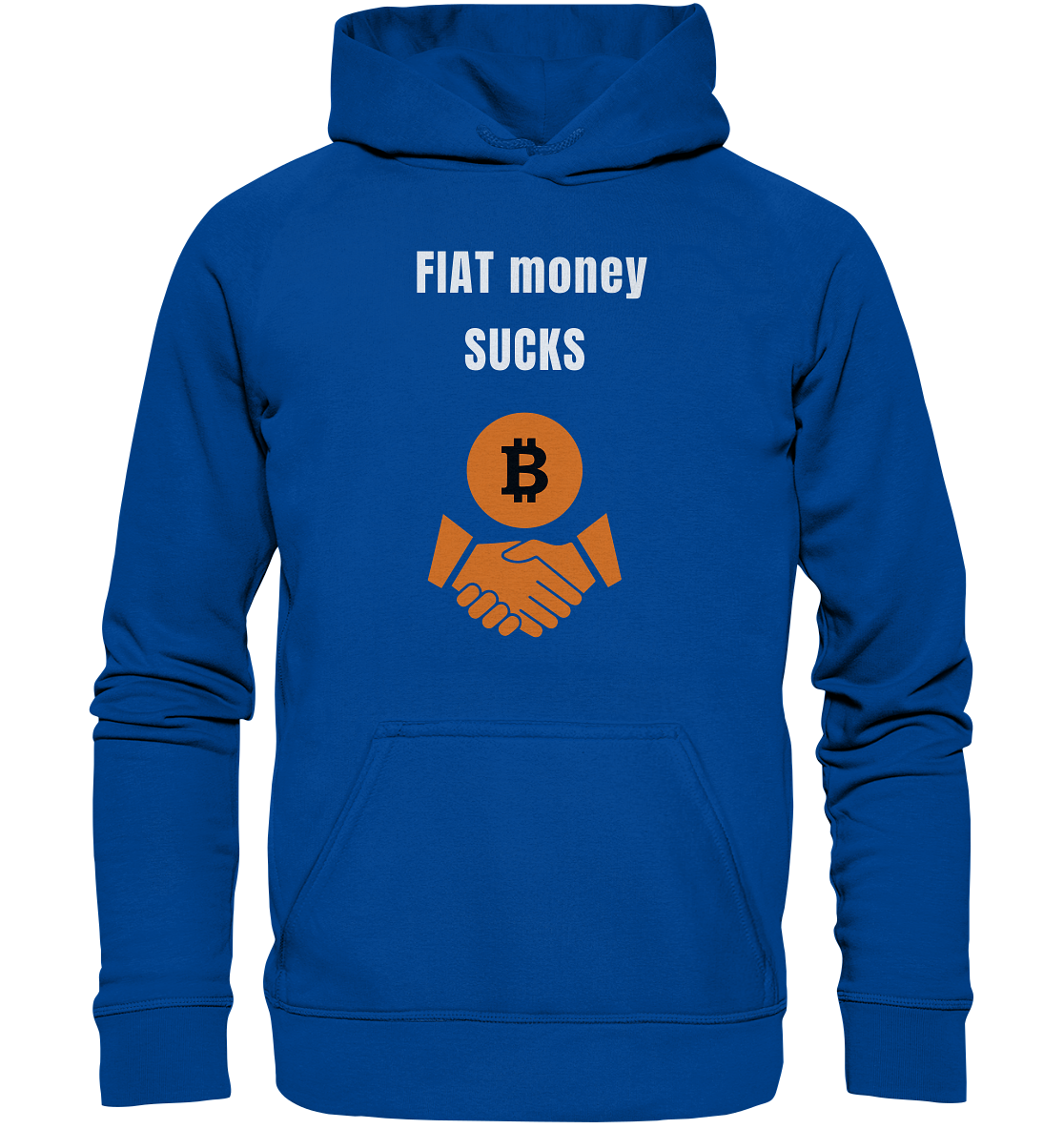 FIAT money SUCKS (Ladies Collection 21% Rabatt bis zum Halving 2024)   - Basic Unisex Hoodie
