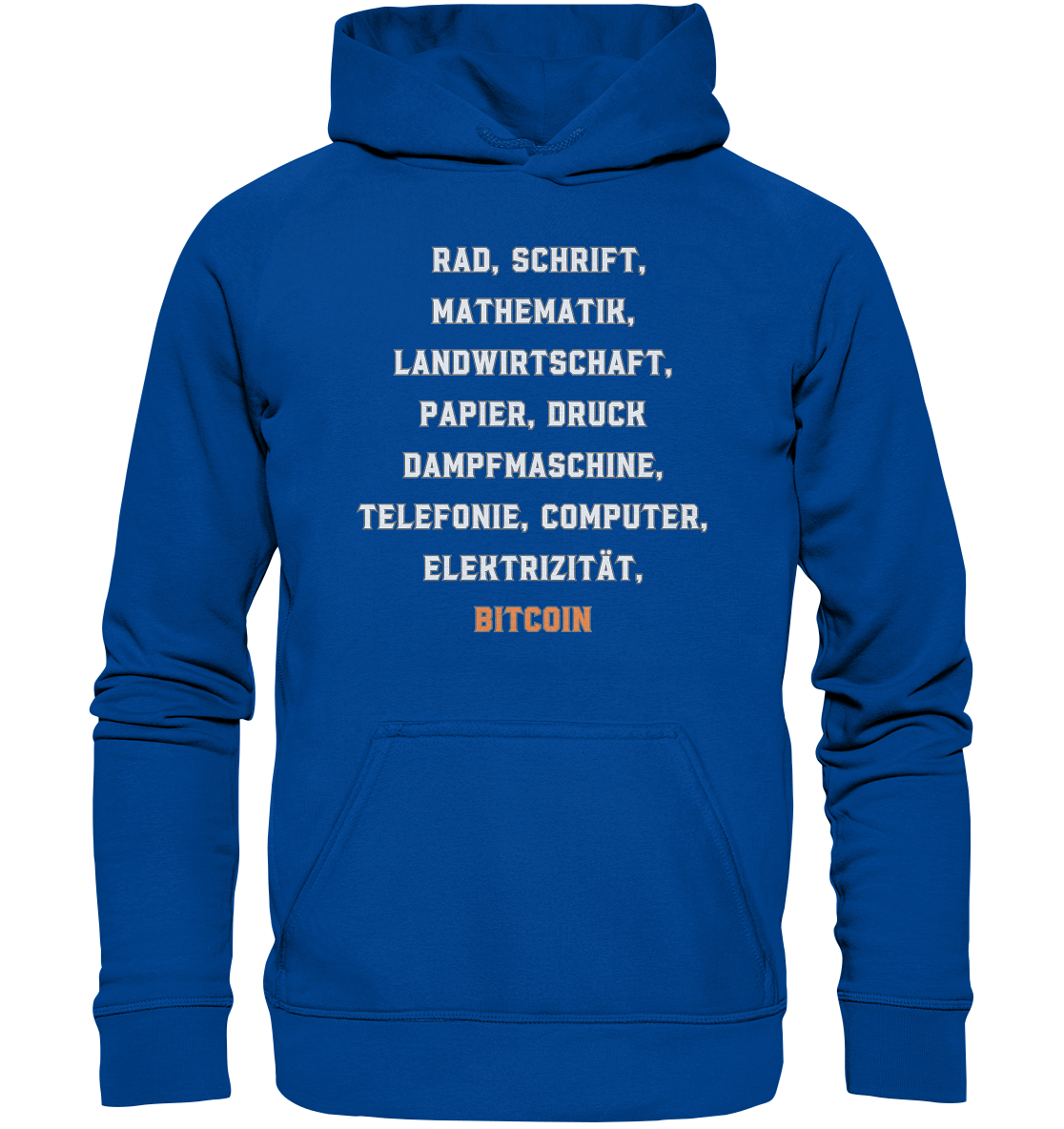 Erfindungen vom Rad bis zu BITCOIN - Basic Unisex Hoodie