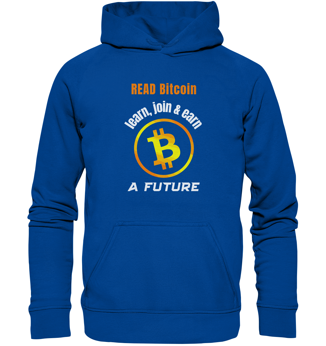 READ BITCOIN, learn & earn A FUTURE - Basic Unisex Hoodie