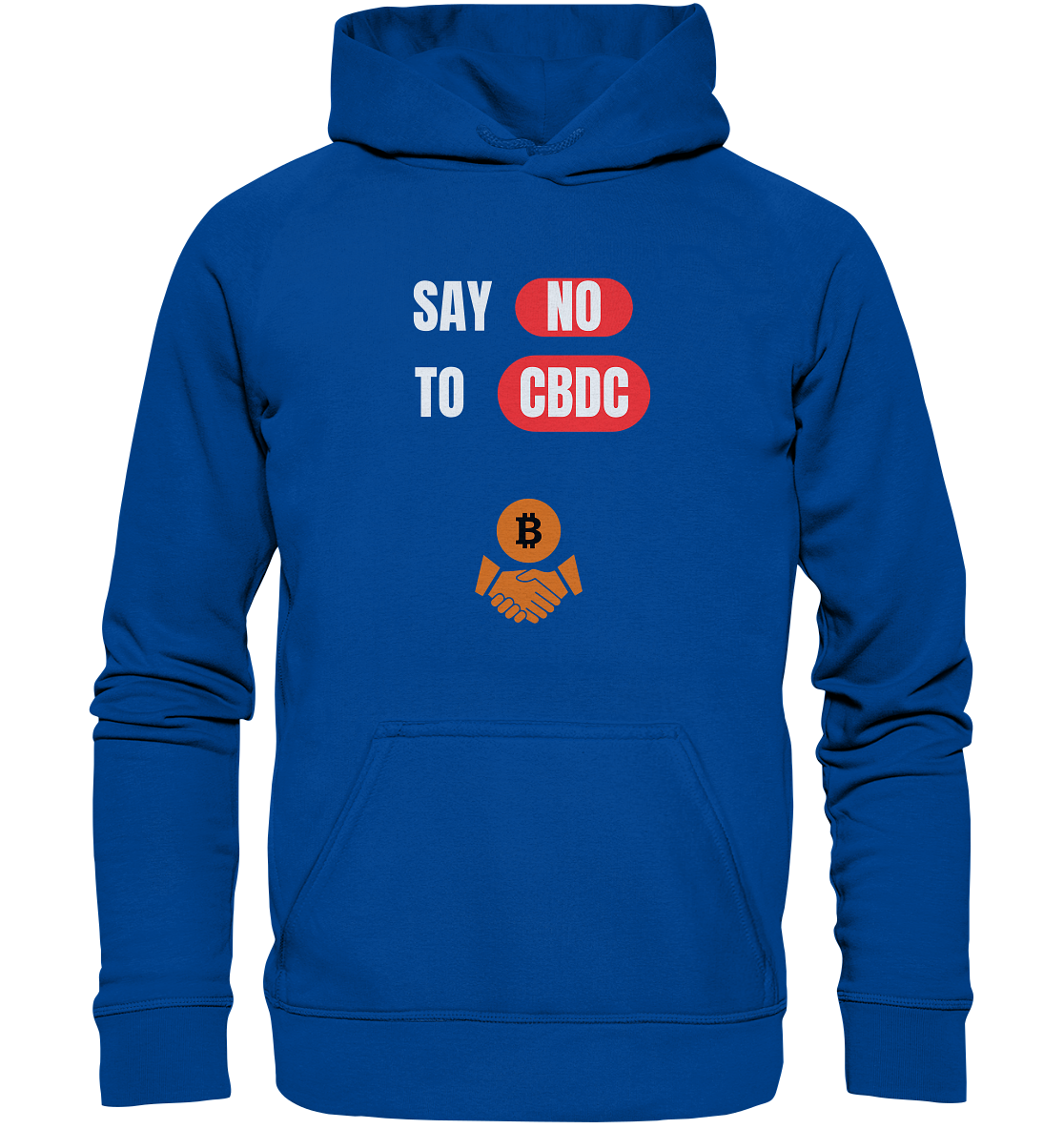 SAY NO TO CBDC - Variante (Ladies Collection 21% Rabatt bis zum Halving 2024)  - Basic Unisex Hoodie