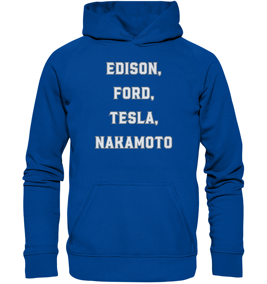 Erfinder: EDISON, FORD, TESLA, NAKAMOTO - Basic Unisex Hoodie
