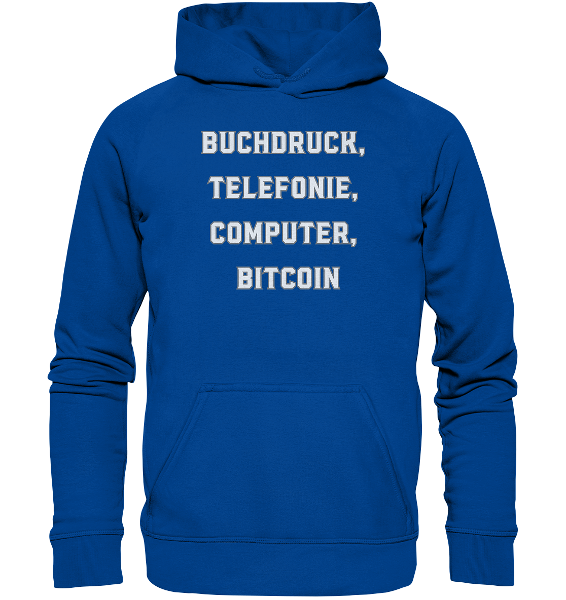 Buchdruck, Telefonie, Computer, Bitcoin  - Basic Unisex Hoodie