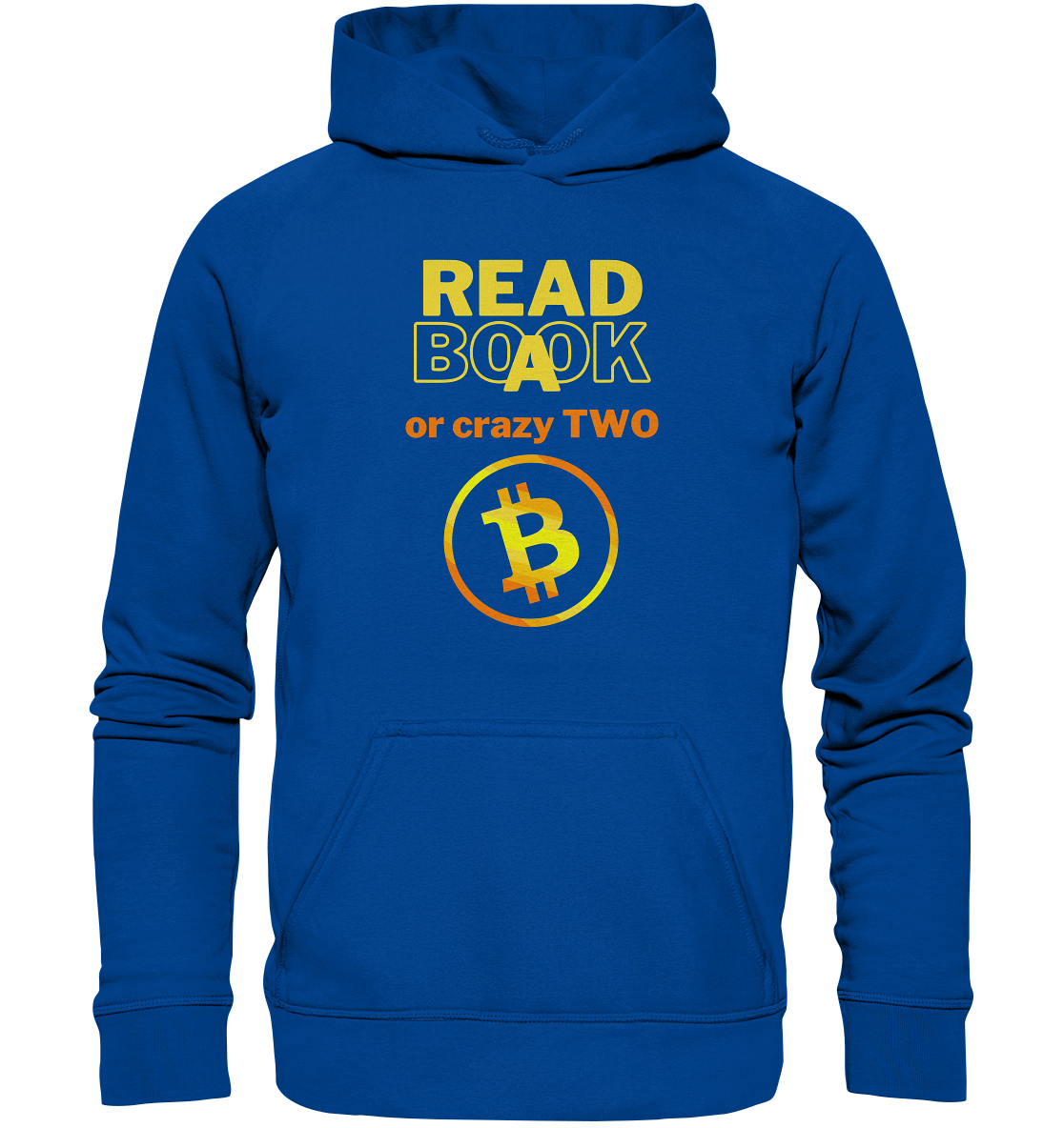 READ A BOOK or CRAZY TWO - (Variante crazy in orange) - Basic Unisex Hoodie
