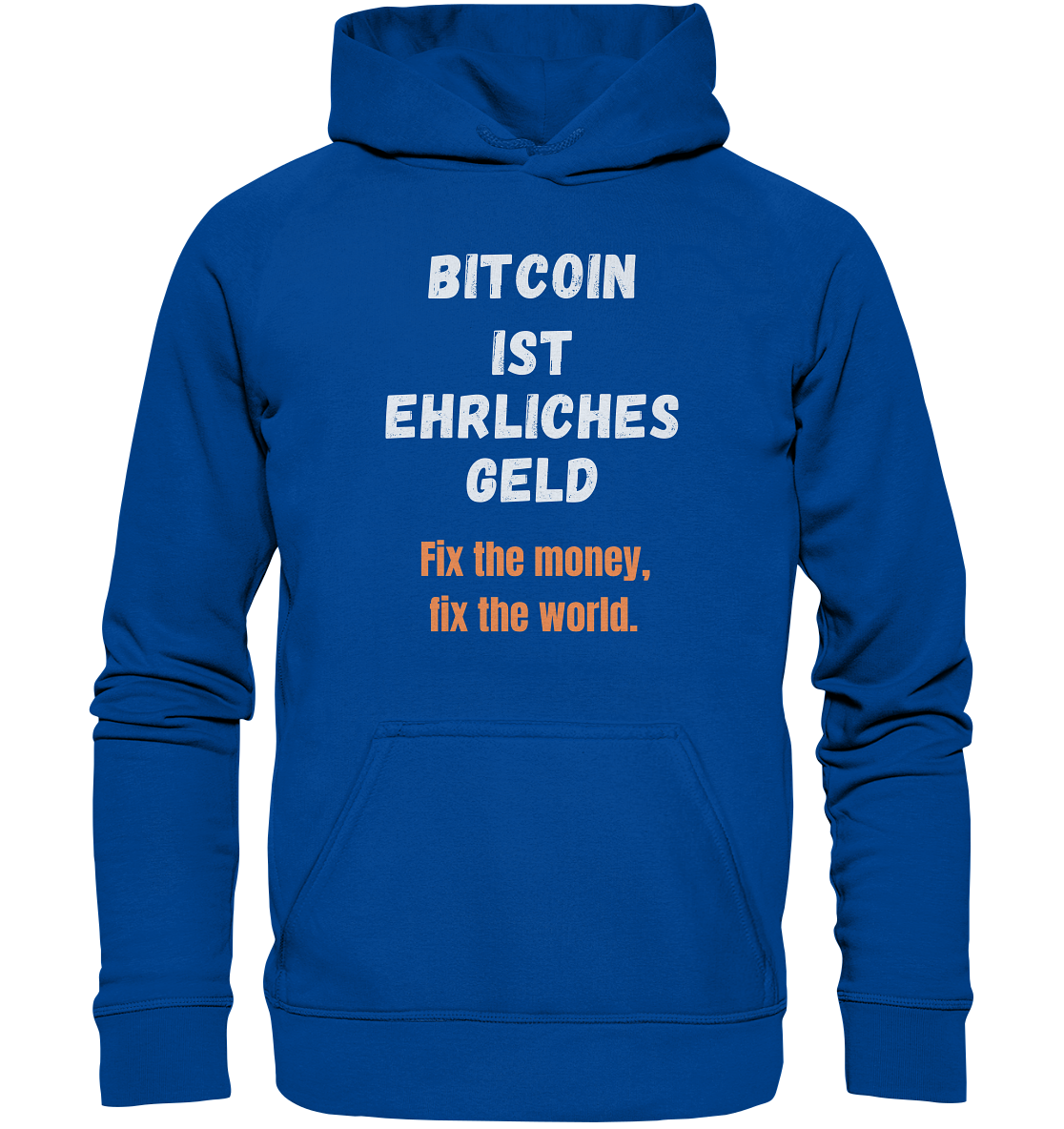 BITCOIN IST EHRLICHES GELD - Fix the money, fix the world - LADIES COLLECTION 21% automat. Rabatt bis zum Halving 2024   - Basic Unisex Hoodie