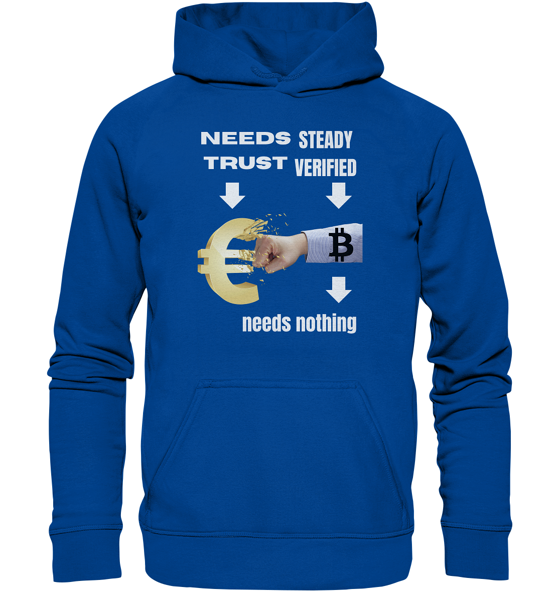 Needs TRUST / Needs NOTHING - Basic Unisex Hoodie