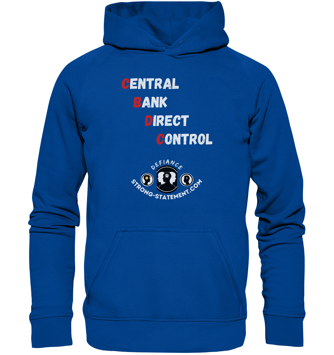 CENTRAL BANK DIRECT CONTROL -DEFIANCE -Strong-Statement.com (Ladies Collection 21% Rabatt bis zum Halving 2024)  - Basic Unisex Hoodie