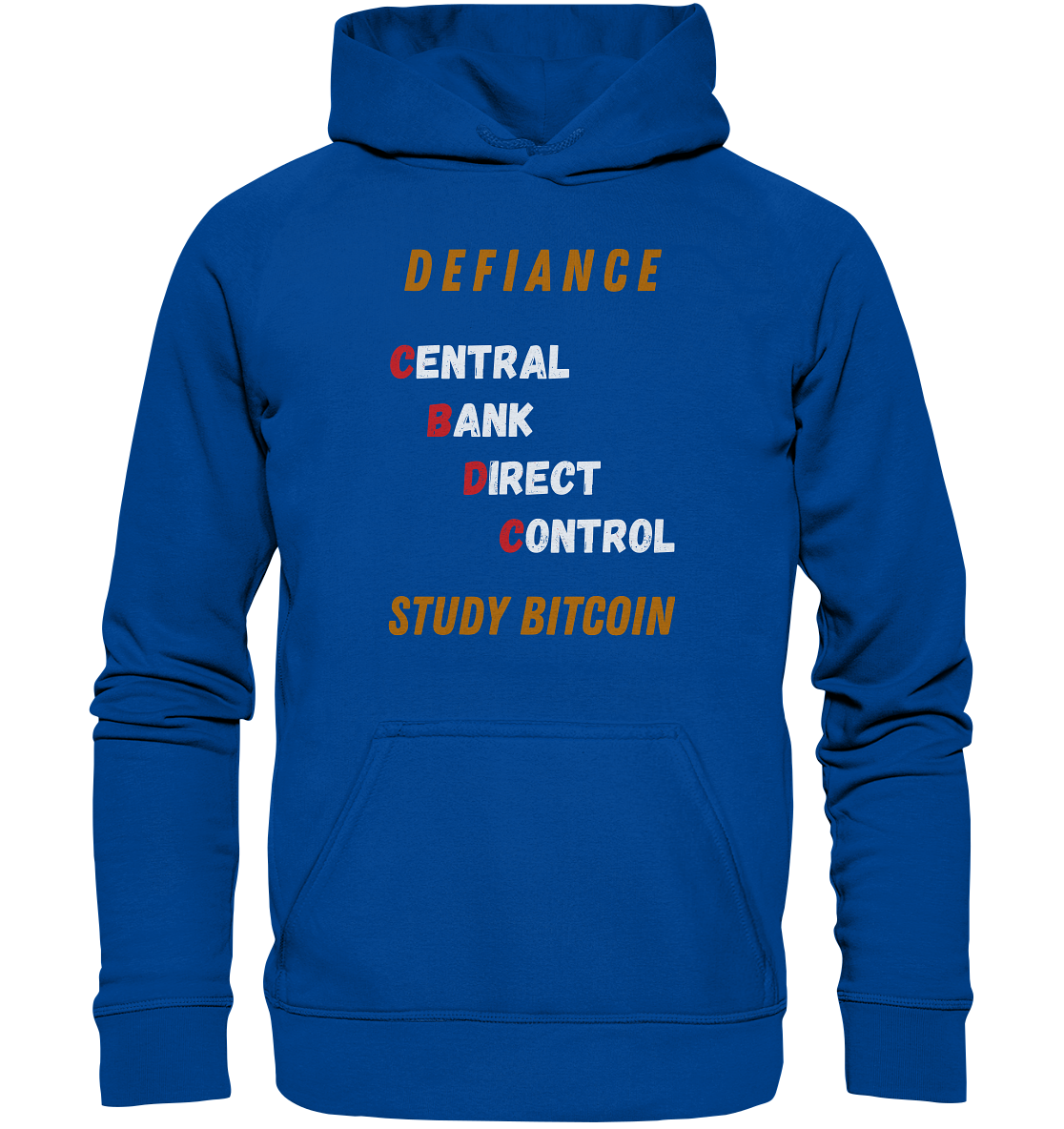 CENTRAL BANK DIRECT CONTROL - DEFIANCE - STUDY BITCOIN - Basic Unisex Hoodie