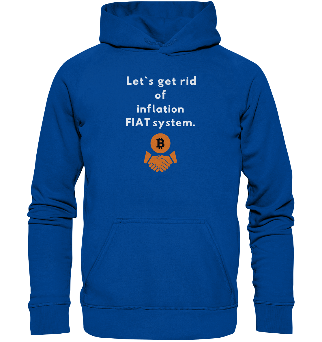 Let`s get rid of inflation FIAT system (Ladies Collection 21% Rabatt bis zum Halving 2024) - Basic Unisex Hoodie