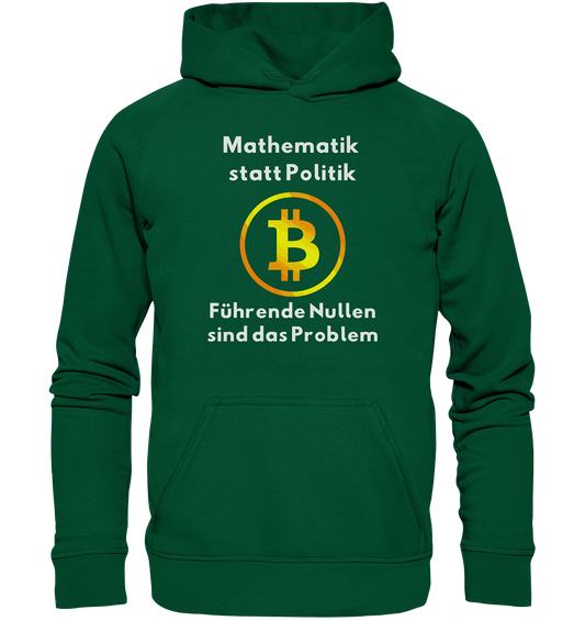Mathematik statt Politik - führende Nullen sind (überall) das Problem ;-) - Basic Unisex Hoodie