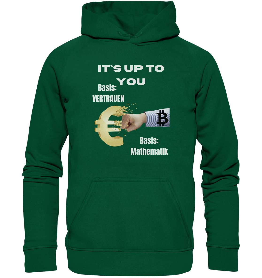 It`s up to you - Basis: Vertrauen / Mathematik - Basic Unisex Hoodie