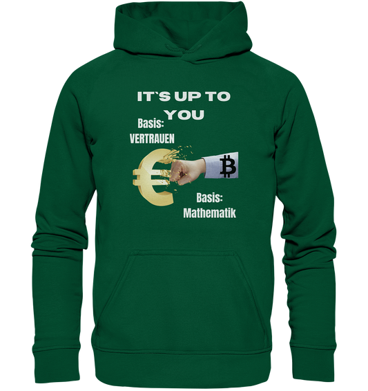 It`s up to you - Basis: Vertrauen / Mathematik - Basic Unisex Hoodie