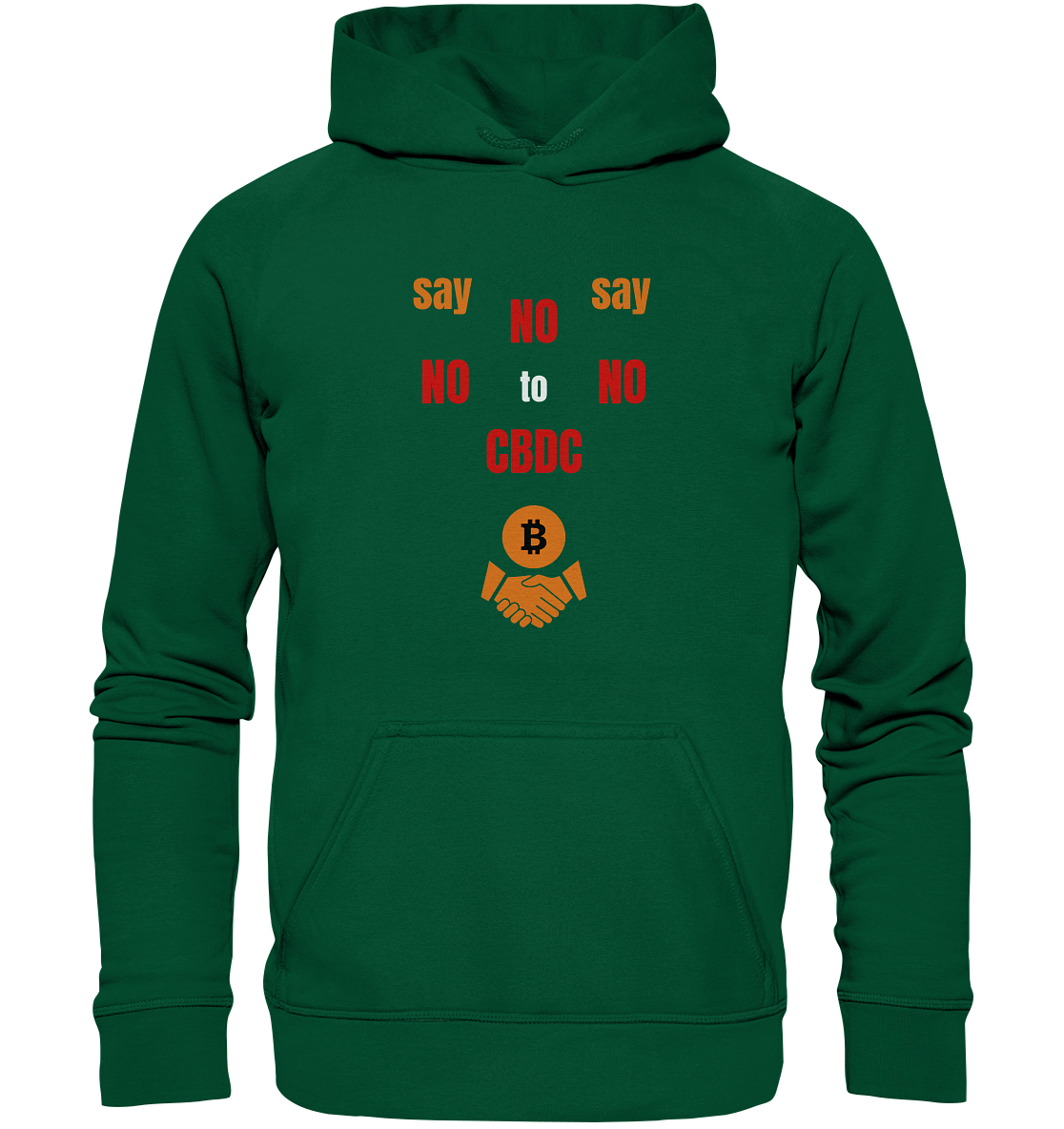 say NO NO NO to CBDC - orange / weiss / rot (Ladies Collection 21% Rabatt bis zum Halving 2024) - Basic Unisex Hoodie