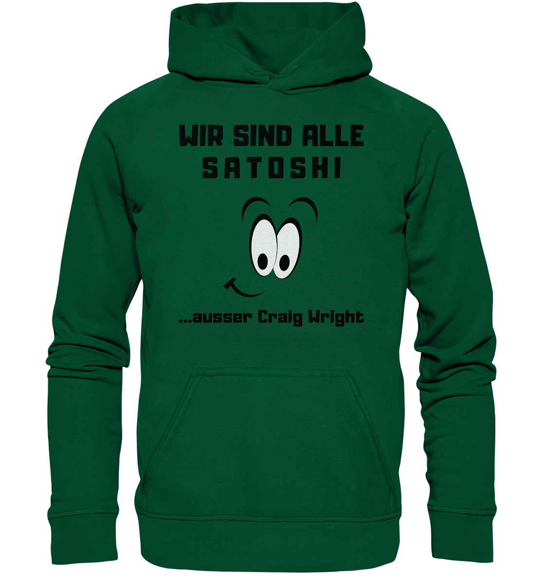 WIR SIND ALLE SATOSHI ...ausser CRAIG WRIGHT - LADIES COLLECTION 21% automat. Rabatt bis zum Halving 2024  - Basic Unisex Hoodie