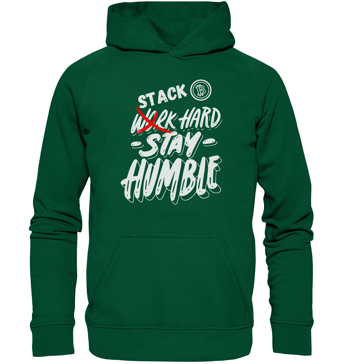 STACK HARD - STAY HUMBLE - LADIES COLLECTION 21% automat. Rabatt bis zum Halving 2024   - Basic Unisex Hoodie