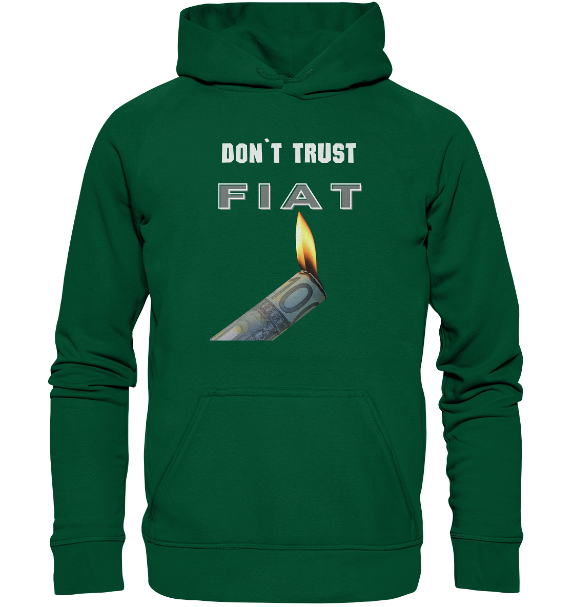 DON`T TRUST FIAT - Basic Unisex Hoodie