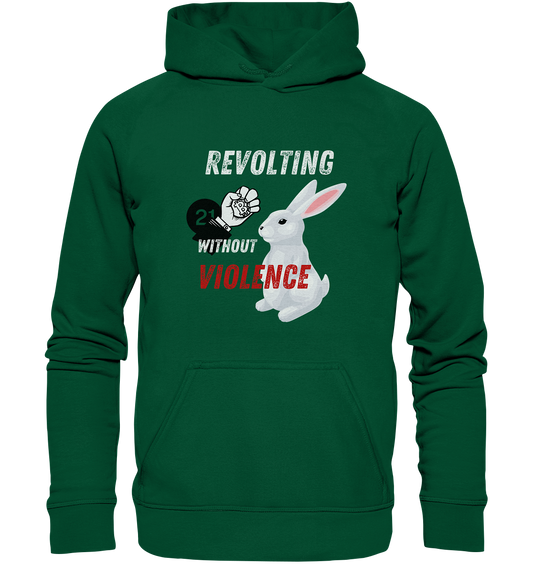 REVOLTING WITHOUT VIOLENCE  - Basic Unisex Hoodie