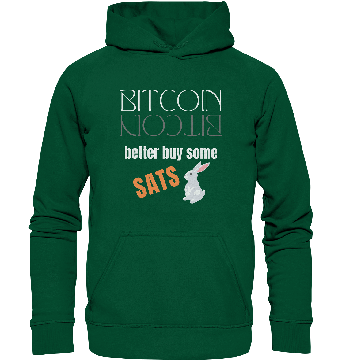 BITCOIN better buy some SATS (Spiegelschrift & Bunny) - LADIES COLLECTION 21% automat. Rabatt bis zum Halving 2024  - Basic Unisex Hoodie